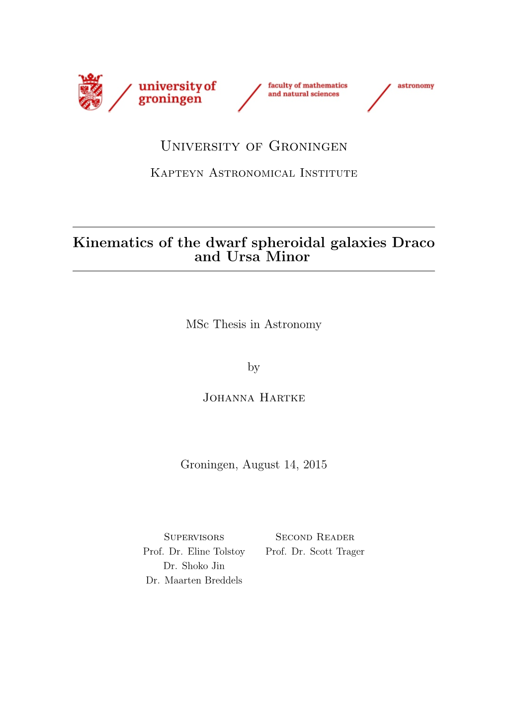 Kinematics of the Dwarf Spheroidal Galaxies Draco and Ursa Minor