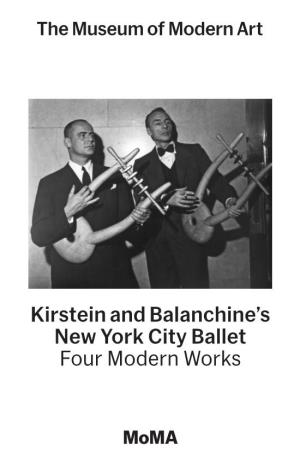 Kirstein and Balanchine's New York City Ballet Four Modern Works