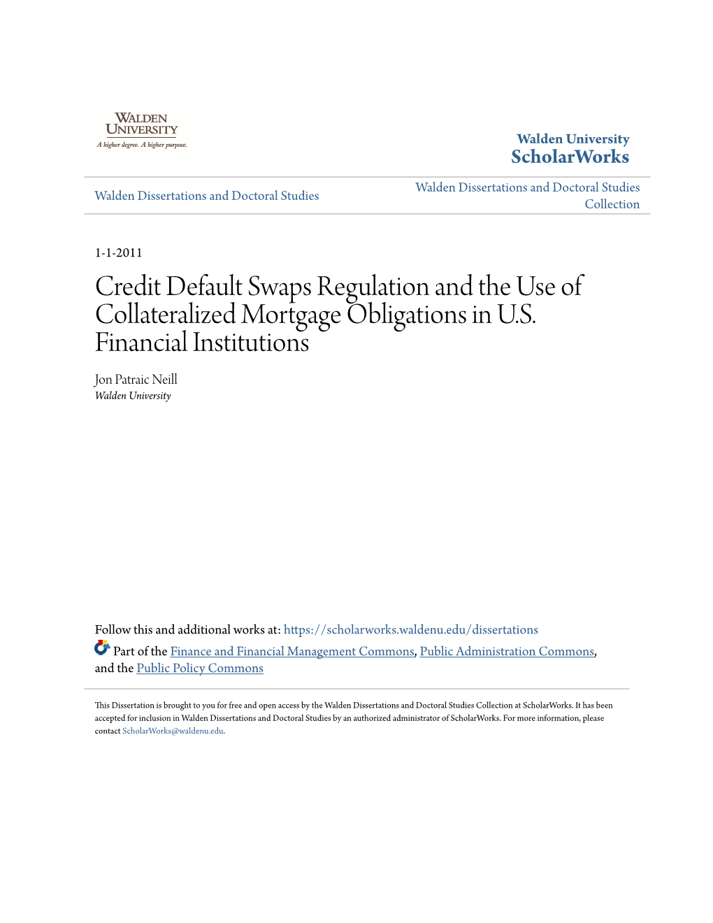 Credit Default Swaps Regulation and the Use of Collateralized Mortgage Obligations in U.S