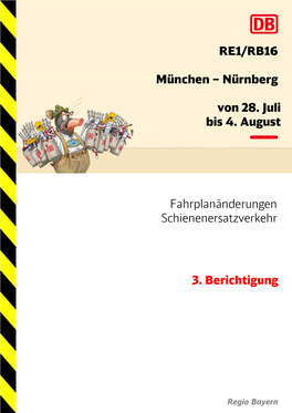 RE1/RB16 München – Nürnberg Von 28. Juli Bis 4. August