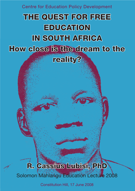 THE QUEST for FREE EDUCATION in SOUTH AFRICA How Close Is the Dream to the Reality?