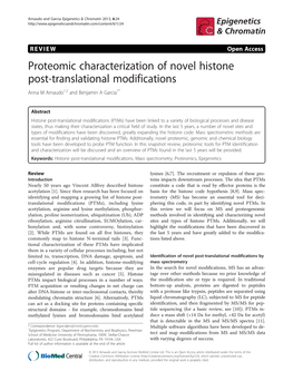 Proteomic Characterization of Novel Histone Post-Translational Modifications Anna M Arnaudo1,2 and Benjamin a Garcia1*