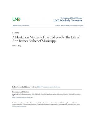 A Plantation Mistress of the Old South: the Life of Ann Barnes Archer of Mississippi Nikki L