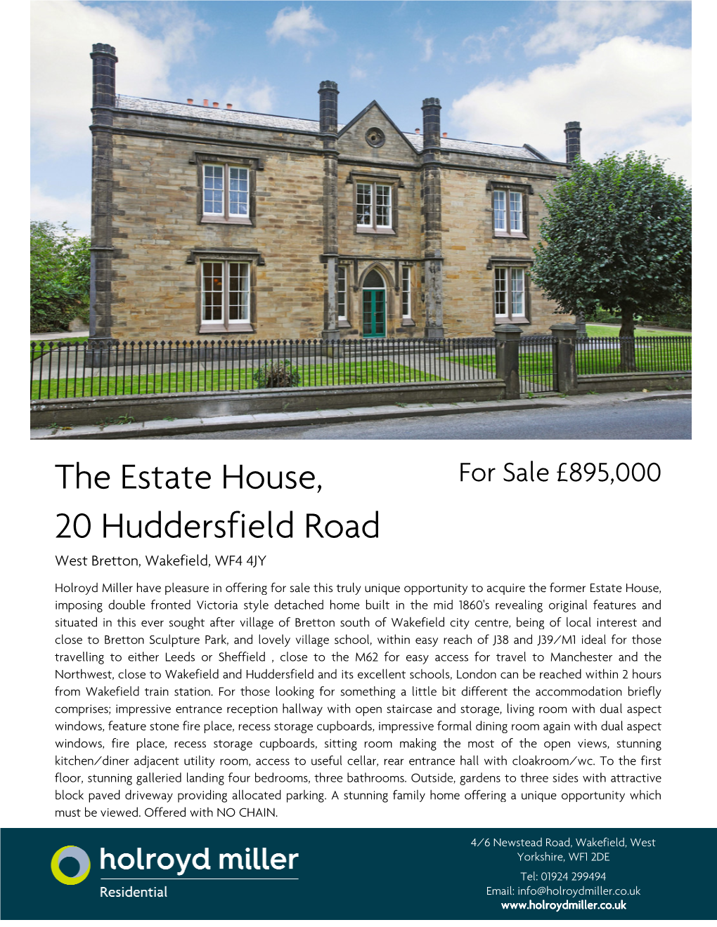 The Estate House, 20 Huddersfield Road West Bretton, Wakefield, WF4 4JY