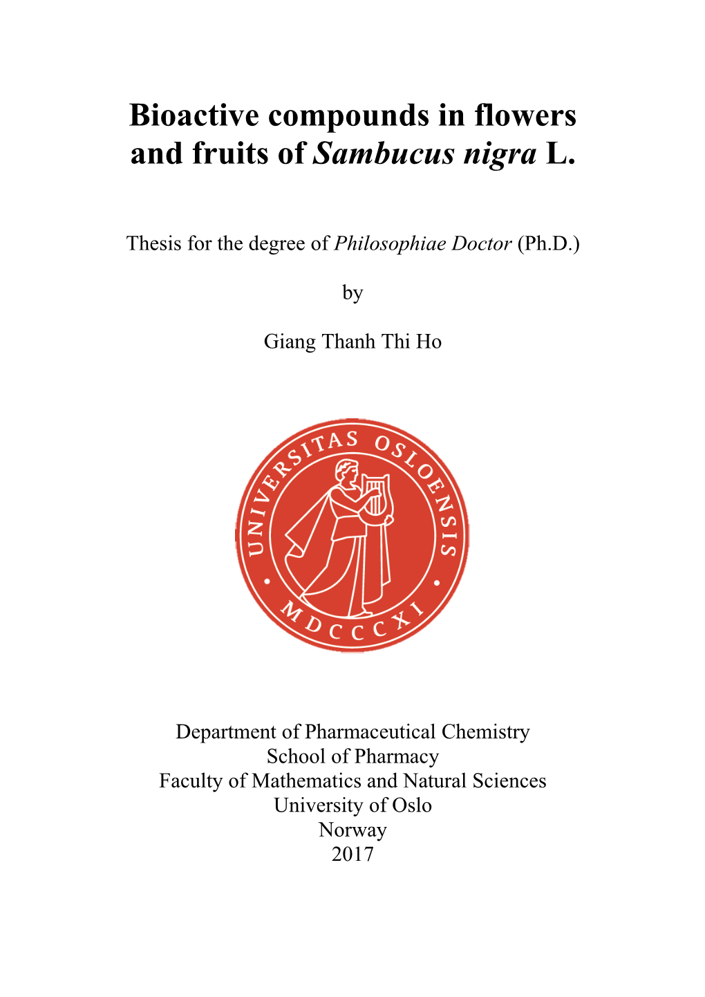 Bioactive Compounds in Flowers and Fruits of Sambucus Nigra L