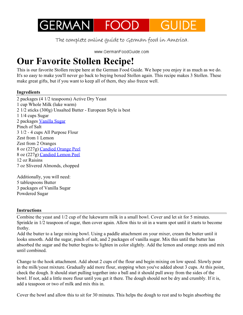 Our Favorite Stollen Recipe! This Is Our Favorite Stollen Recipe Here at the German Food Guide