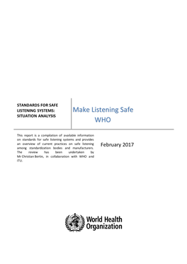 Standards for Safe Listening Systems: Situation Analysis