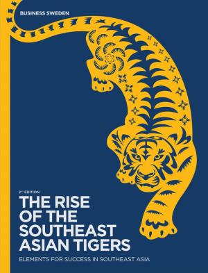 The Rise of the Southeast Asian Tigers