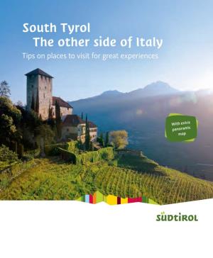 South Tyrol the Other Side of Italy Tips on Places to Visit for Great Experiences