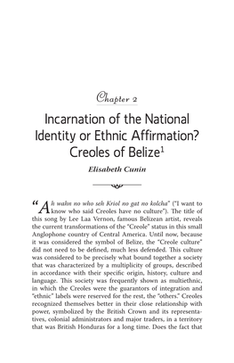 Incarnation of the National Identity Or Ethnic Affirmation ? Creoles of Belize