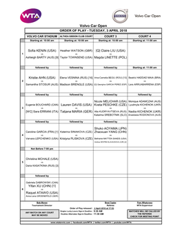 Volvo Car Open ORDER of PLAY - TUESDAY, 3 APRIL 2018