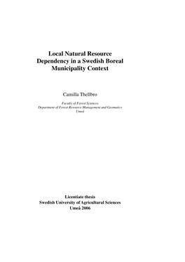 Local Natural Resource Dependency in a Swedish Boreal Municipality Context