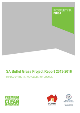 SA Buffel Grass Project Report 2013-2016 FUNDED by the NATIVE VEGETATION COUNCIL