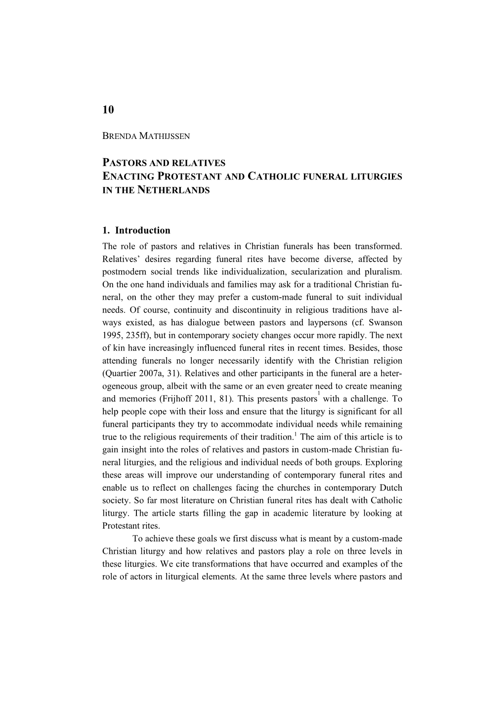 1. Introduction the Role of Pastors and Relatives in Christian Funerals Has Been Transformed