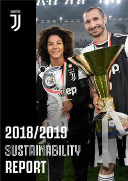 Sustainability Report 2018/2019 Sustainability Report Juventus Goals Manifesto