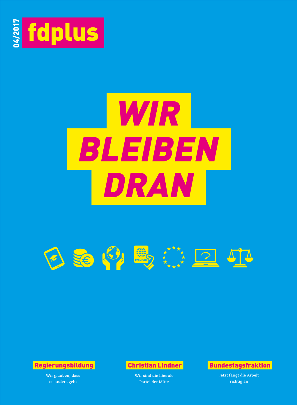 Wir Bleiben Dran!“ Lautet Das Motto Der Freien Demokraten Zum Jahreswechsel