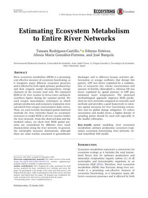 Estimating Ecosystem Metabolism to Entire River Networks