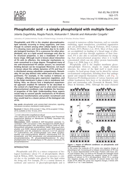 Phosphatidic Acid – a Simple Phospholipid with Multiple Faces* Jolanta Zegarlińska, Magda Piaścik, Aleksander F