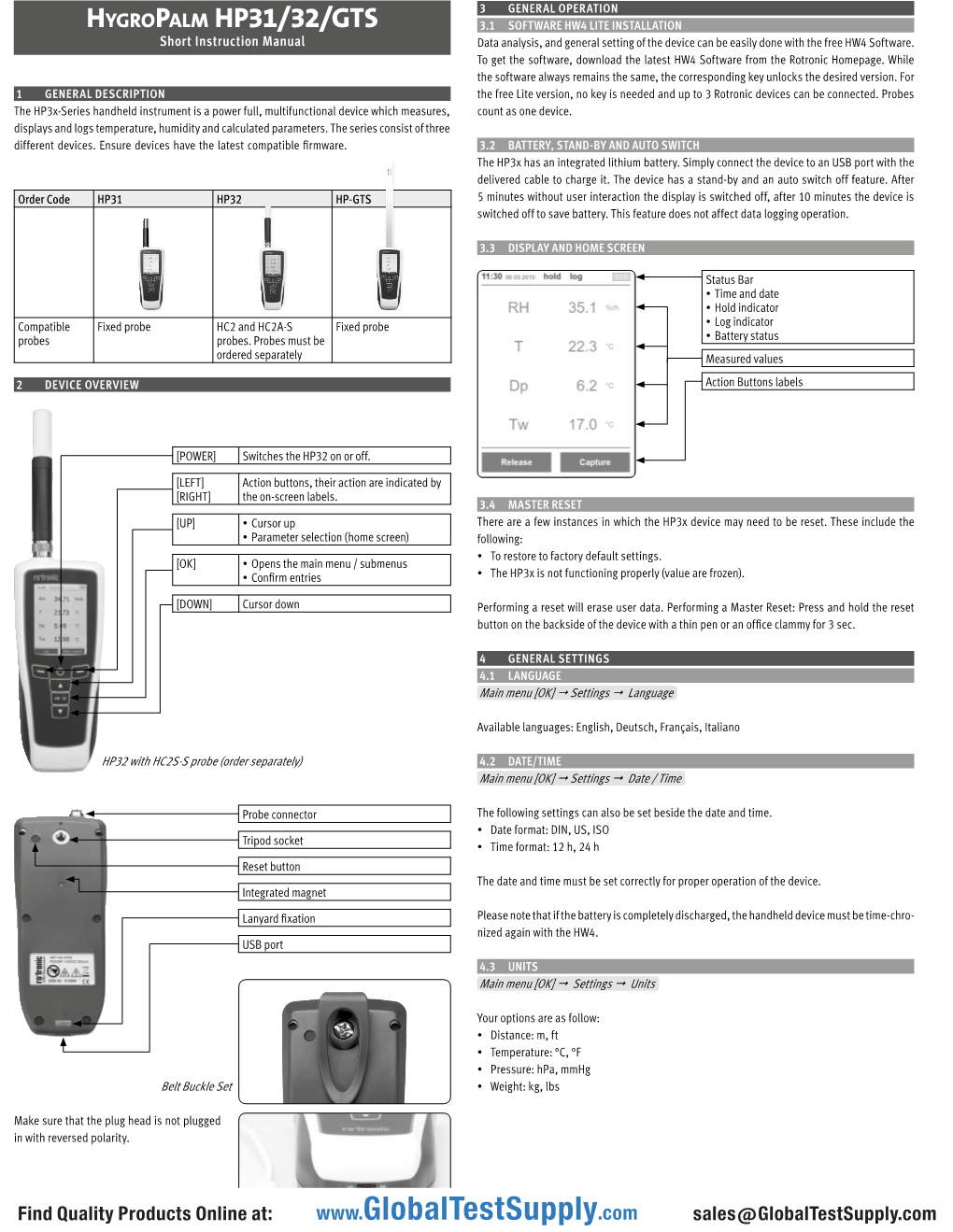 Manual Data Analysis, and General Setting of the Device Can Be Easily Done with the Free HW4 Software