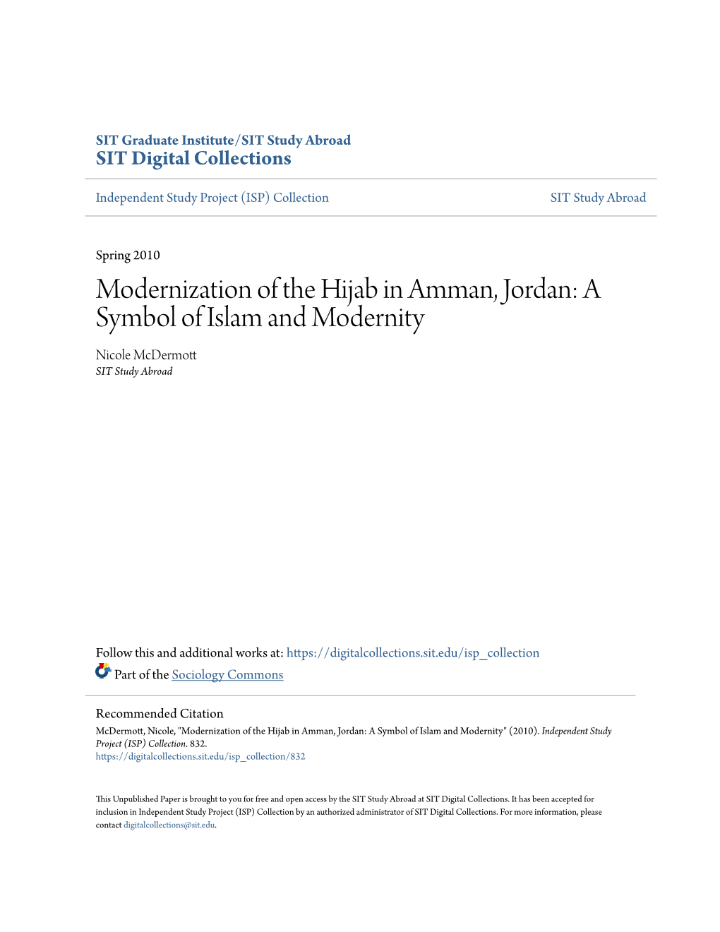 Modernization of the Hijab in Amman, Jordan: a Symbol of Islam and Modernity Nicole Mcdermott SIT Study Abroad