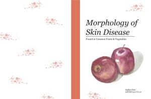 Morphology of Skin Disease Found in Common Fruits & Vegetables