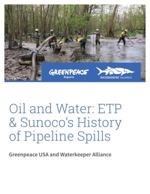 Oil and Water: ETP & Sunoco's History of Pipeline Spills