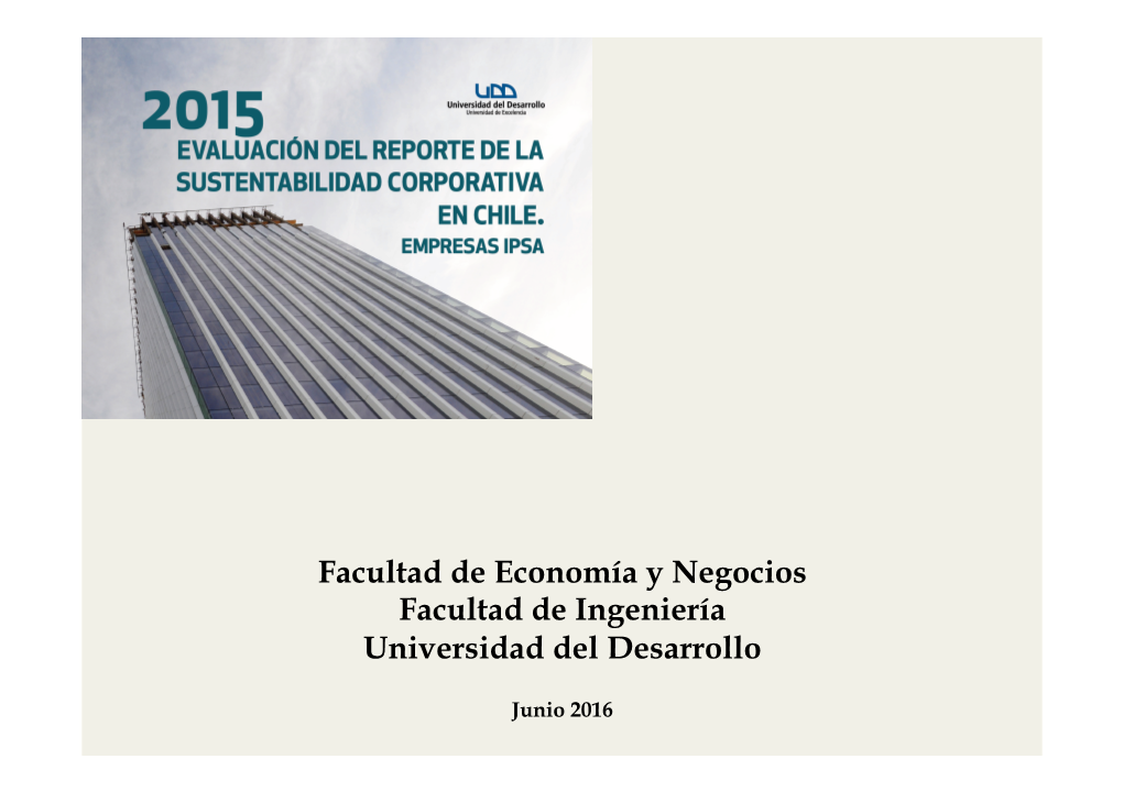 Stakeholders • Conciencia Y Soﬁs�Cación En La Sociedad Y Las Empresas • Inversionistas Dedicados 2 ¿Por Qué Se Evalúa La Sustentabilidad Corporativa?