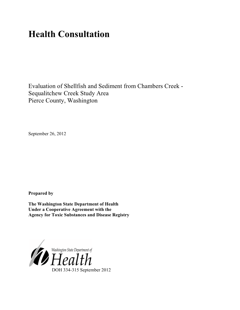 Chambers Creek and Sequalitchew Creek Area, Evaluation of Shellfish and Sediment, Health Consultation