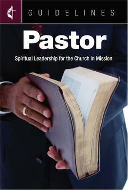 Pastors for Their Roles As Pastoral, Spiritual Leaders