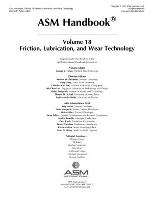 ASM Handbook, Volume 18: Friction, Lubrication, and Wear Technology
