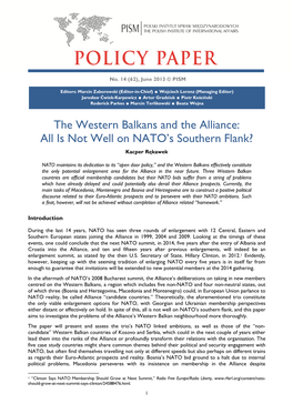 The Western Balkans and the Alliance: All Is Not Well on NATO’S Southern Flank? Kacper Rękawek