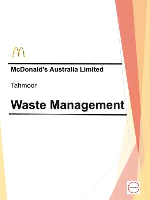 Waste Management Mcdonald’Smcdonald’S Australia Australia – Waste Management