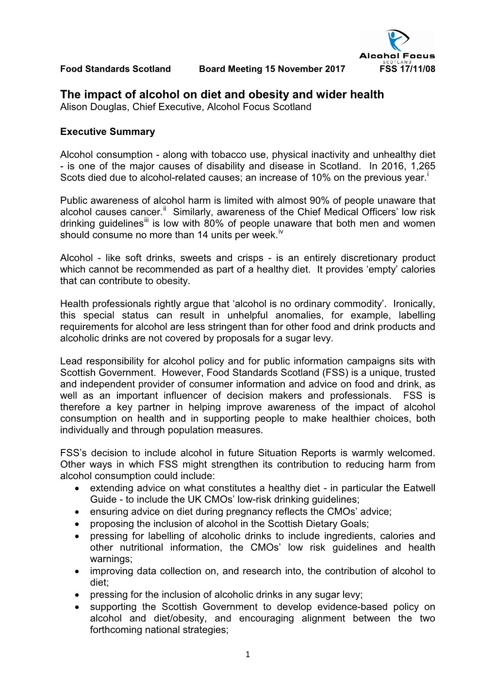 The Impact of Alcohol on Diet and Obesity and Wider Health Alison Douglas, Chief Executive, Alcohol Focus Scotland