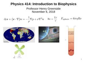 Physics 414: Introduction to Biophysics