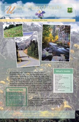 Uinta-Wasatch-Cache National Forest Is Where Civilization Meets the “Wild.” Metropolitan Areas and Get to Know Us