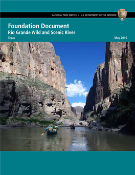 Foundation Document Rio Grande Wild and Scenic River Texas May 2016 Foundation Document Rio Grande Wild and Scenic River Contents