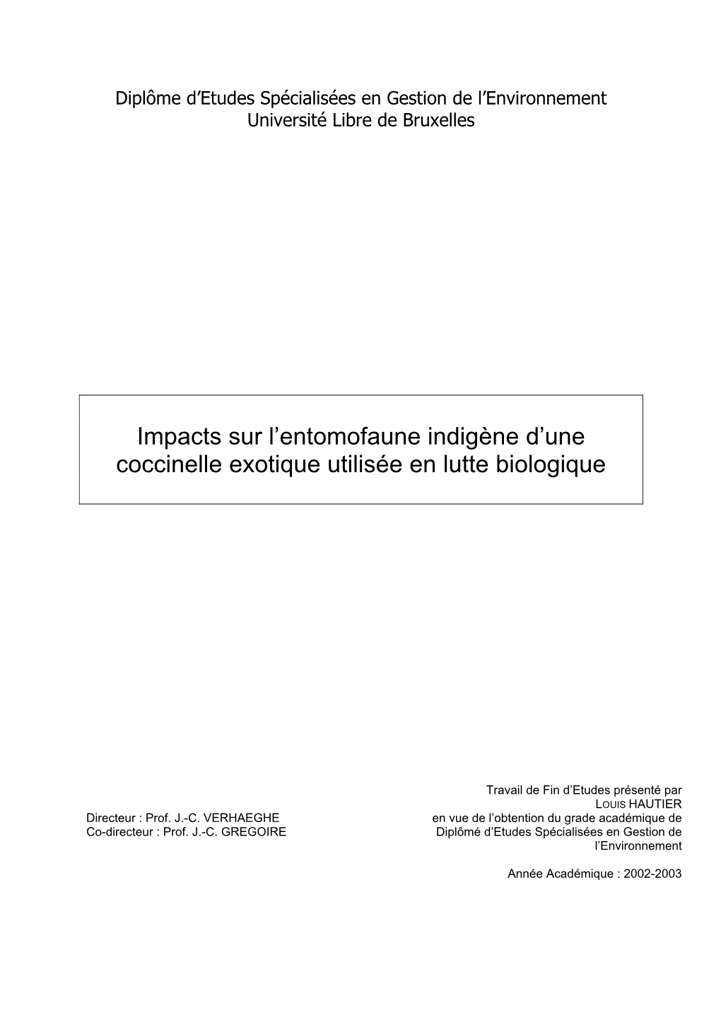 Impacts Sur L'entomofaune Indigène D'une Coccinelle Exotique Utilisée