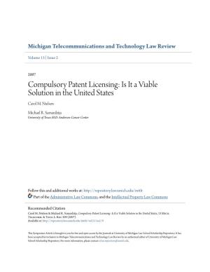 Compulsory Patent Licensing: Is It a Viable Solution in the United States Carol M