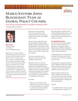 Marco Santori Joins Blockchain Team As Global Policy Counsel This Article Was Originally Published on Coindesk on September 8, 2014