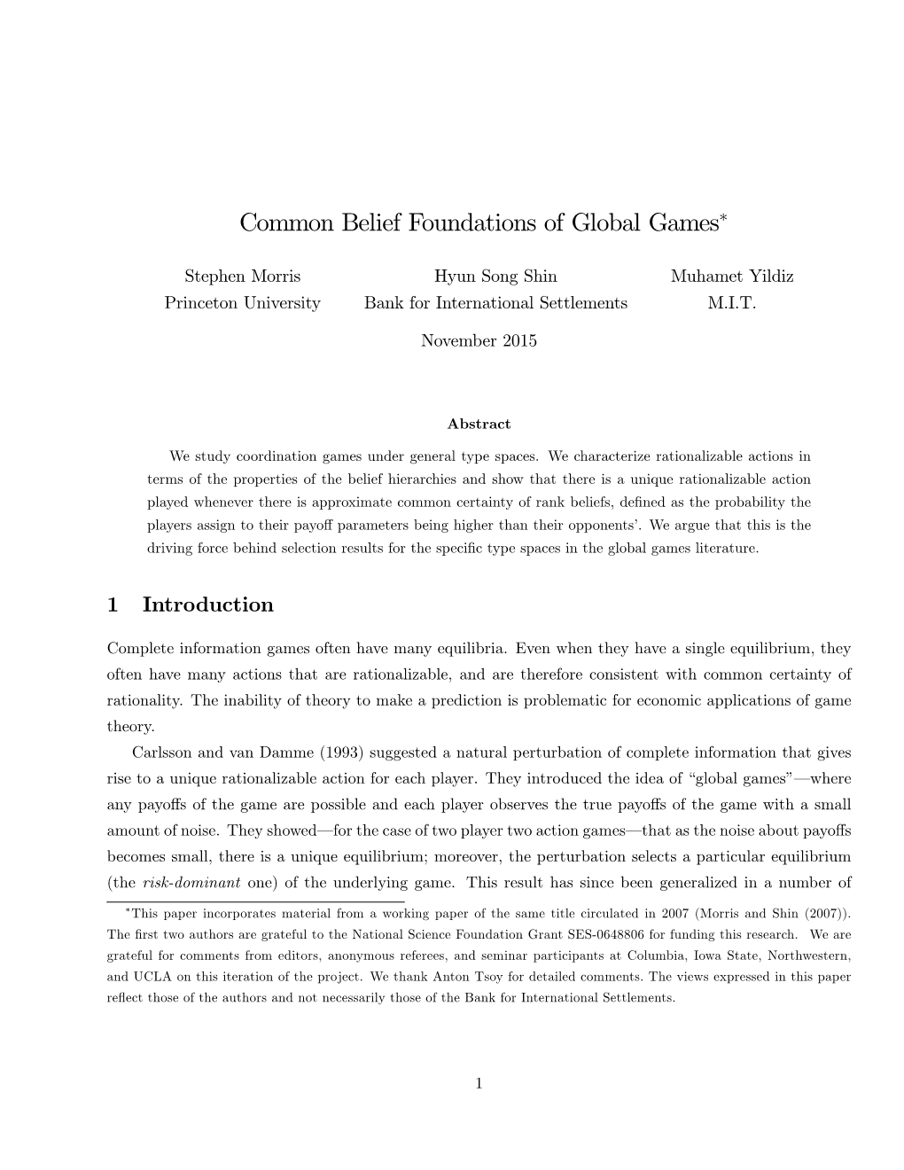 Common Belief Foundations of Global Games∗