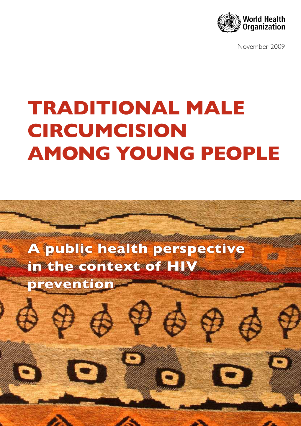 Traditional Male Circumcision Among Young People