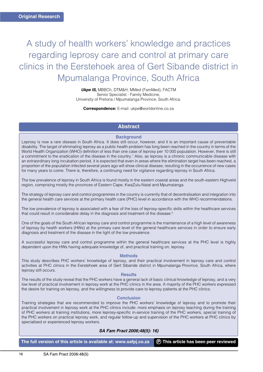 A Study of Health Workers' Knowledge and Practices Regarding Leprosy Care and Control at Primary Care Clinics in the Eerstehoe