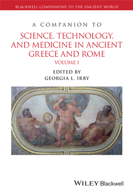 Science, Technology, and Medicine in Ancient Greece and Rome Volume I