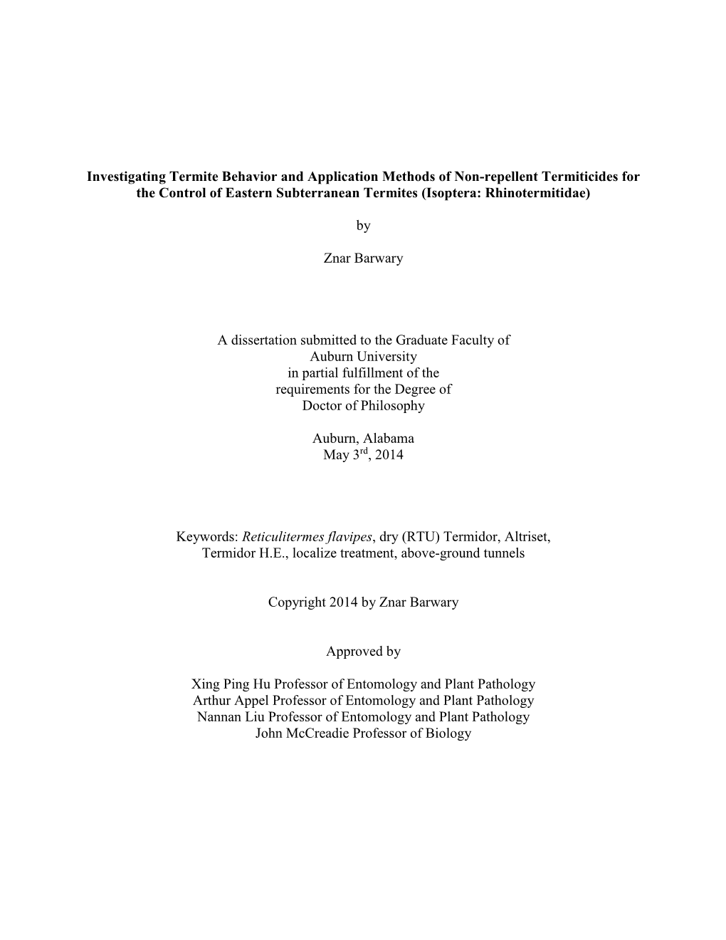 Investigating Termite Behavior and Application Methods of Non-Repellent Termiticides for the Control of Eastern Subterranean Termites (Isoptera: Rhinotermitidae)