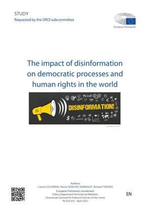 The Impact of Disinformation on Democratic Processes and Human Rights in the World