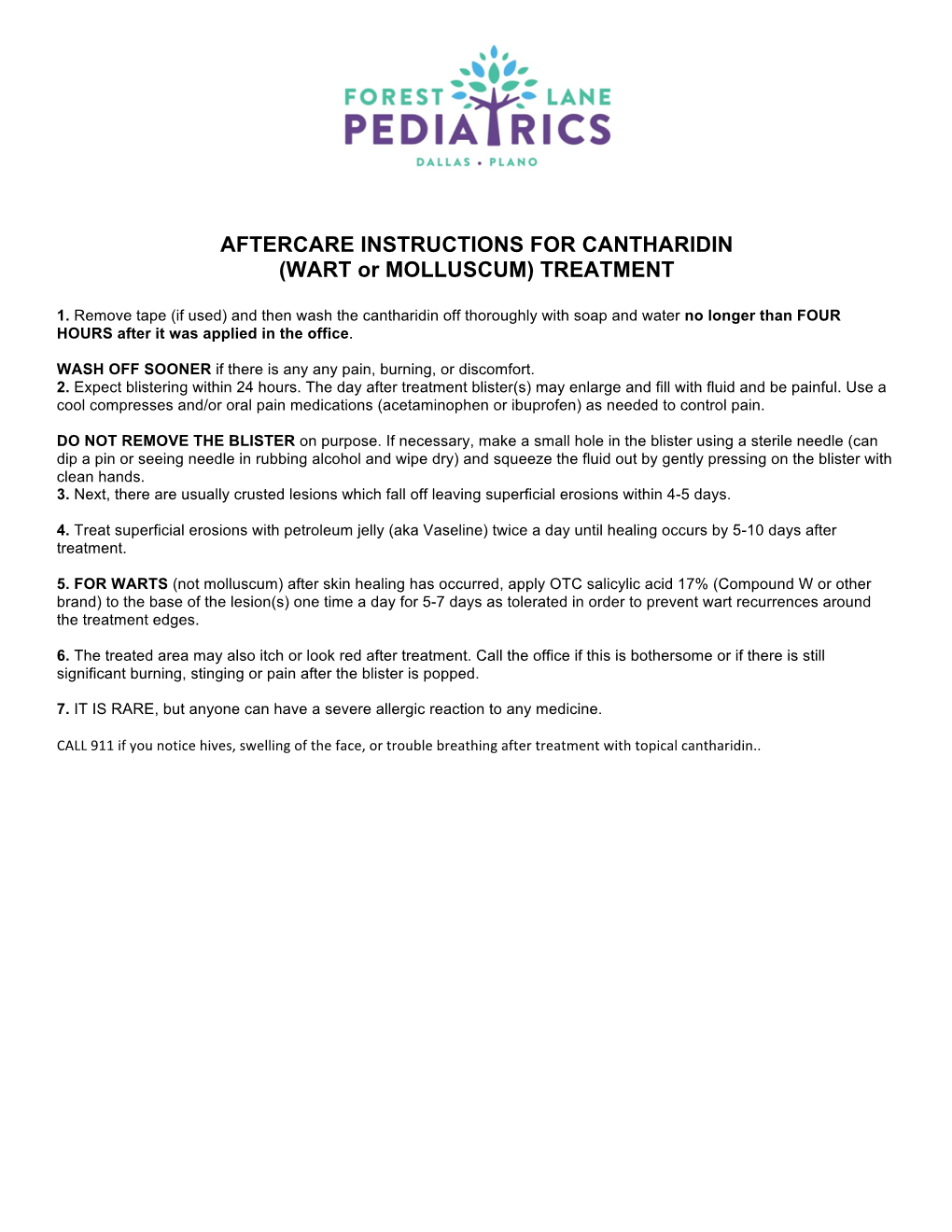 AFTERCARE INSTRUCTIONS for CANTHARIDIN (WART Or MOLLUSCUM) TREATMENT