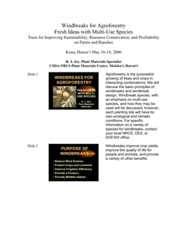Windbreaks for Agroforestry Fresh Ideas with Multi-Use Species Trees for Improving Sustainability, Resource Conservation, and Profitability on Farms and Ranches