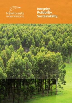 Integrity. Reliability. Sustainability. a Trusted Partner for Sustainable Timber Products
