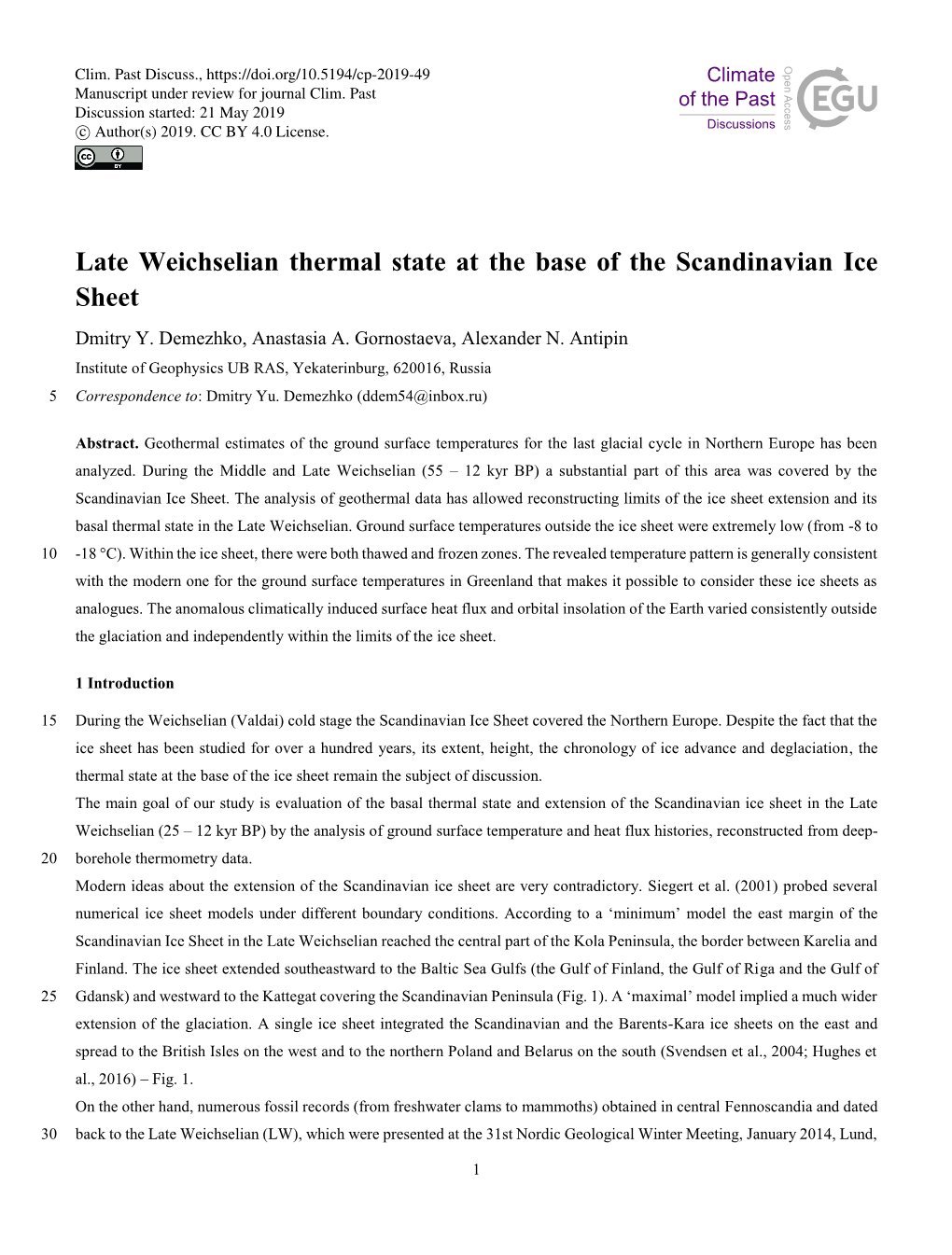 Late Weichselian Thermal State at the Base of the Scandinavian Ice Sheet Dmitry Y