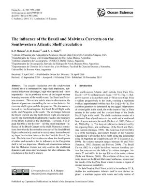 The Influence of the Brazil and Malvinas Currents on The